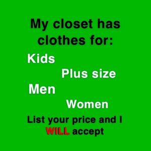 CLEAN OUT MY CLOSET - PICK YOUR PRICE